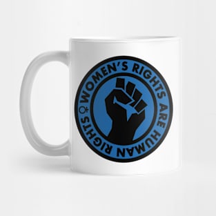 Women's Rights are Human Rights (blue) Mug